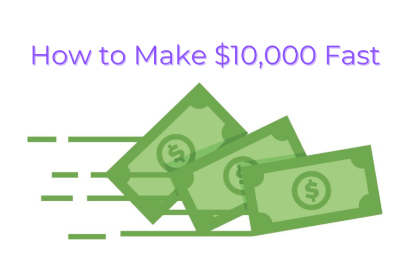 How To Make $10000 Fast Per Month In 2024